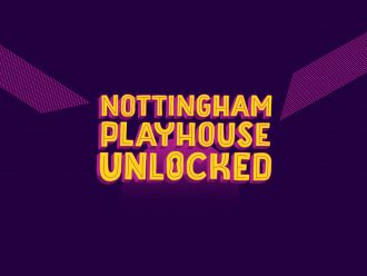 Nottingham Playhouse Unlocked Announces Casting and New Commissions