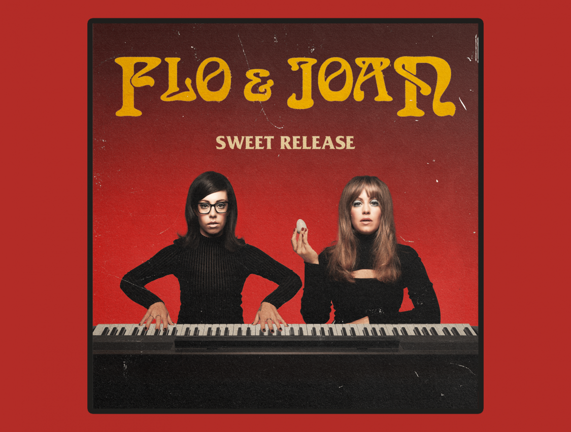 Flo &#038; Joan: Sweet Release