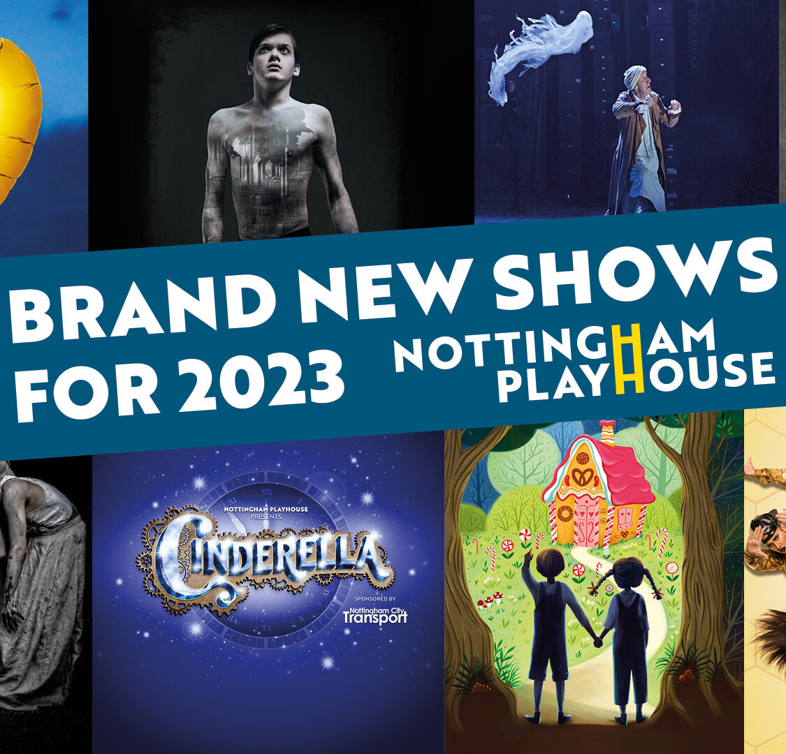 NEWS Autumn season 2023 launch announcement Nottingham Playhouse
